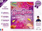 PLV BONBONS| choix : affiche autocollante - diffusant pour enseigne lumineuse - banderole - toile imprimée