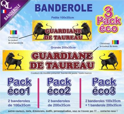 Banderole GUARDIANE de TAUREAU Pack éco au choix