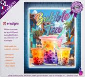 PLV BUBBLE TEA PROVENCE | choix : affiche autocollante - diffusant pour enseigne lumineuse - banderole - toile imprimée