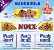 Banderole NOIX Pack éco au choix