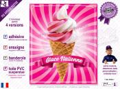 PLV GLACE ITALIENNE | choix : affiche autocollante - diffusant pour enseigne lumineuse - banderole - toile imprimée