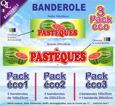Banderole PASTEQUES Pack éco au choix